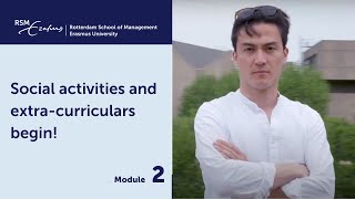 Student shares the highlights of MBAs Module 2 at RSM