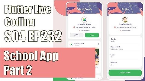 [Flutter] Flutter Live Coding EP232 (School App Part 2)