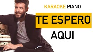 Pablo López - Te Espero Aquí  🎹 Piano Karaoke + Partitura 🌧️ chords