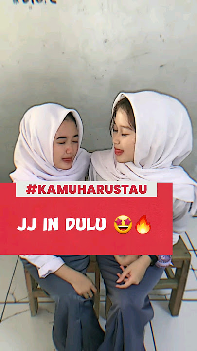 JJ in dulu 🤩🔥 #sekolah #sekolahku (Source.@cccccccc_92)