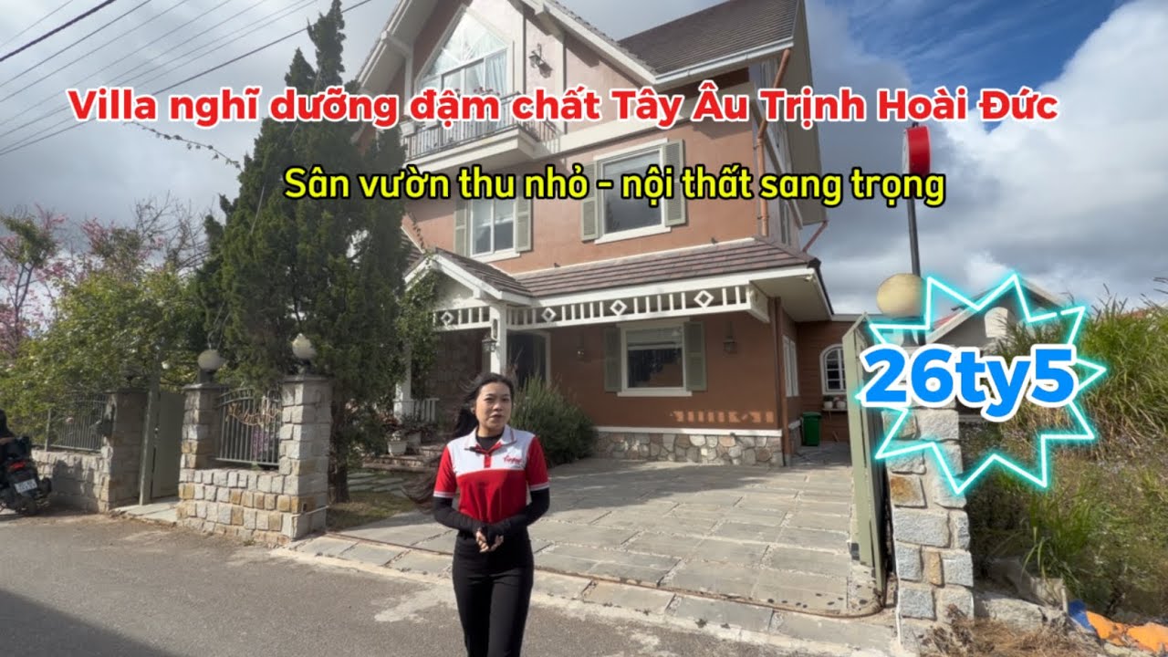 Villa nghĩ dưỡng Trịnh Hoài Đức Đà Lạt đậm chất Tây Âu Sang Trọng 