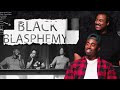 You Don’t Need A Washcloth | Black Blasphemy | Ep 41 | All Def