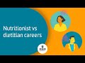 Nutritionist vs dietitian careers