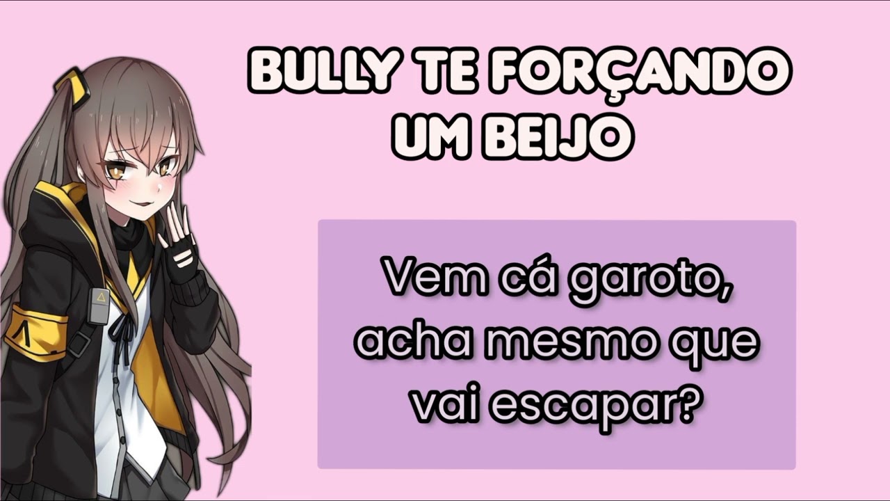 Bully te forçando um beijo 😘 ASUKA [ASMR]