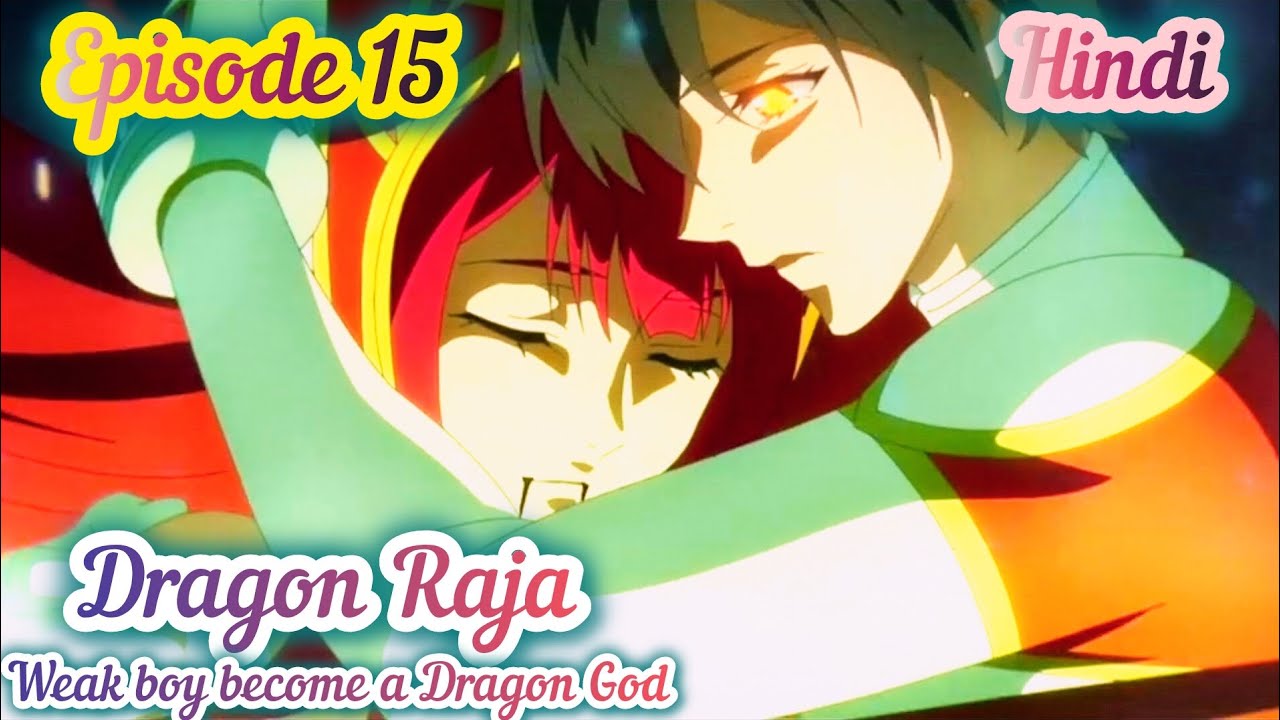 Dragon Raja episode 15 in Hindi || The blazing dawn episode 15 ||Dragon