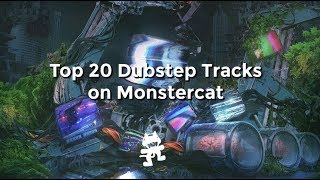 Top 20 Dubstep Tracks On Monstercat