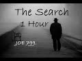 NF - The Search (1 Hour)