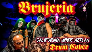 California Uber Aztlan - Brujeria - Drum Cover W Alesis Nitro Mesh Kit