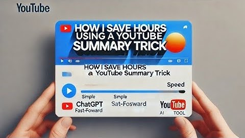 Save HOURS with This YouTube Summary Trick!