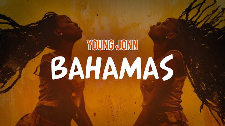 Young Jonn - Bahamas (Lyric Video)