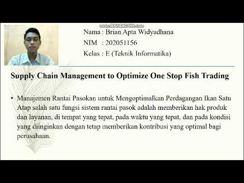 Presentasi Jurnal Supply Chain Management to Optimize One Stop Fish Trading