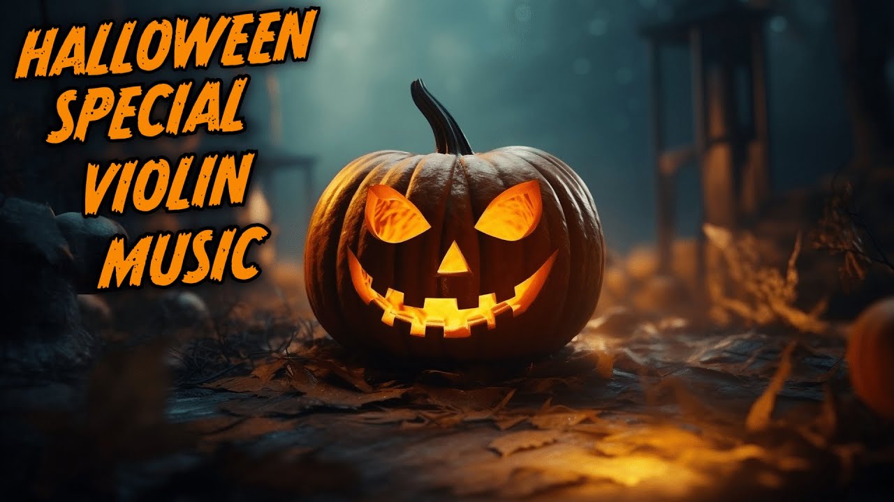 Jack o' Lantern's Glow 2023 : Haunting Violin Music for Halloween Night ...