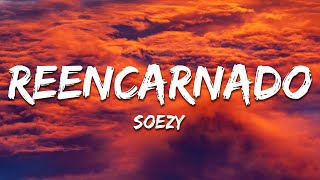 Oezy - Reencarnado