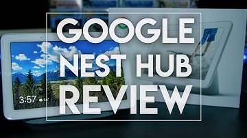 Google Nest Hub Review - Everything You Need To Know Before You Buy