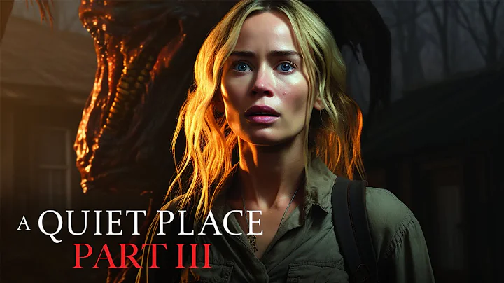 FAN TRAILER: A QUIET PLACE 3 (2026) - Teaser Trailer | Emily Blunt, Cillian Murphy | Concept Version