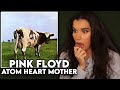 So obscure first time reaction to pink floyd  atom heart mother