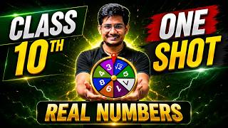 Class 10 Maths LIVE | Real Numbers Full Chapter One Shot | NCERT + PYQs | green board