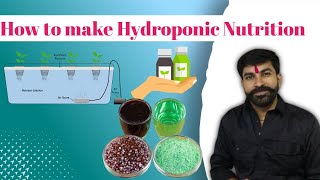 Hydroponic Nutrient Solution At Home |हाइड्रोपोनिक्स में न्यूट्रीशन की विस्तृत जानकारी|