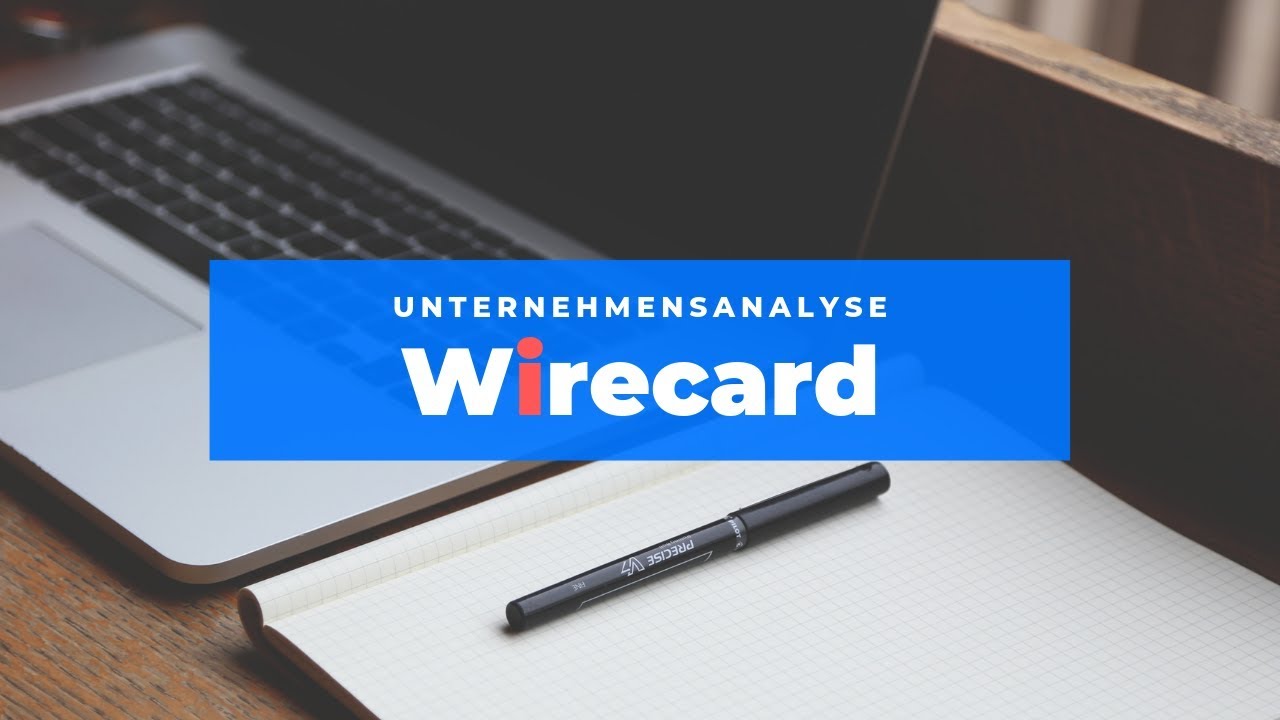 Wirecard Unternehmensanalyse Modern Value Investing Youtube
