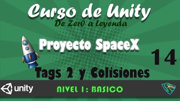 Curso Unity (Nivel Basico) - Clase 14: Colisiones y Tags