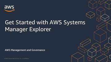 Get Started with AWS Systems Manager Explorer