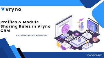 Exploring Profiles and Module Sharing Rules for Data Management | Vryno CRM Tutorials 2023