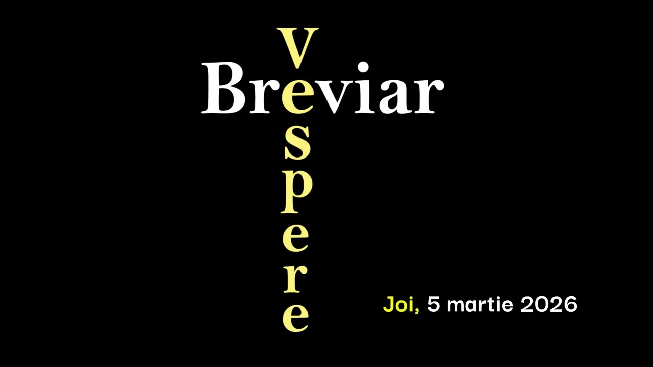Breviar, Vespere, Joi, 5 martie 2026