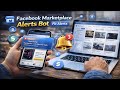 Facebook Marketplace Alerts Bot | Real-Time FB Marketplace Notifications