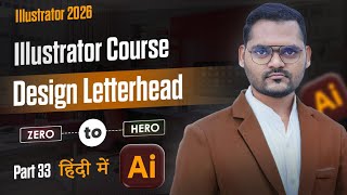 How to Design a Professional Letterhead in Illustrator | Illustrator Course in hindi | | Class 33