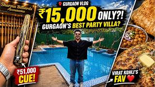 Sirf ₹15,000 Mein Etna Bada Villa?! 😳 | Gurgaon Party Vlog | Virat Kohli Fav Food