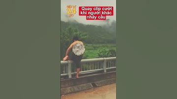 Người dân vô tâm quay video mặc anh trai nhảy cầu