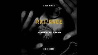 Andy Mineo - Rat Race (Choose Heaven Remix) Track 6