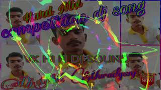 Dj Vk competition hard mix dj vk Muradganj