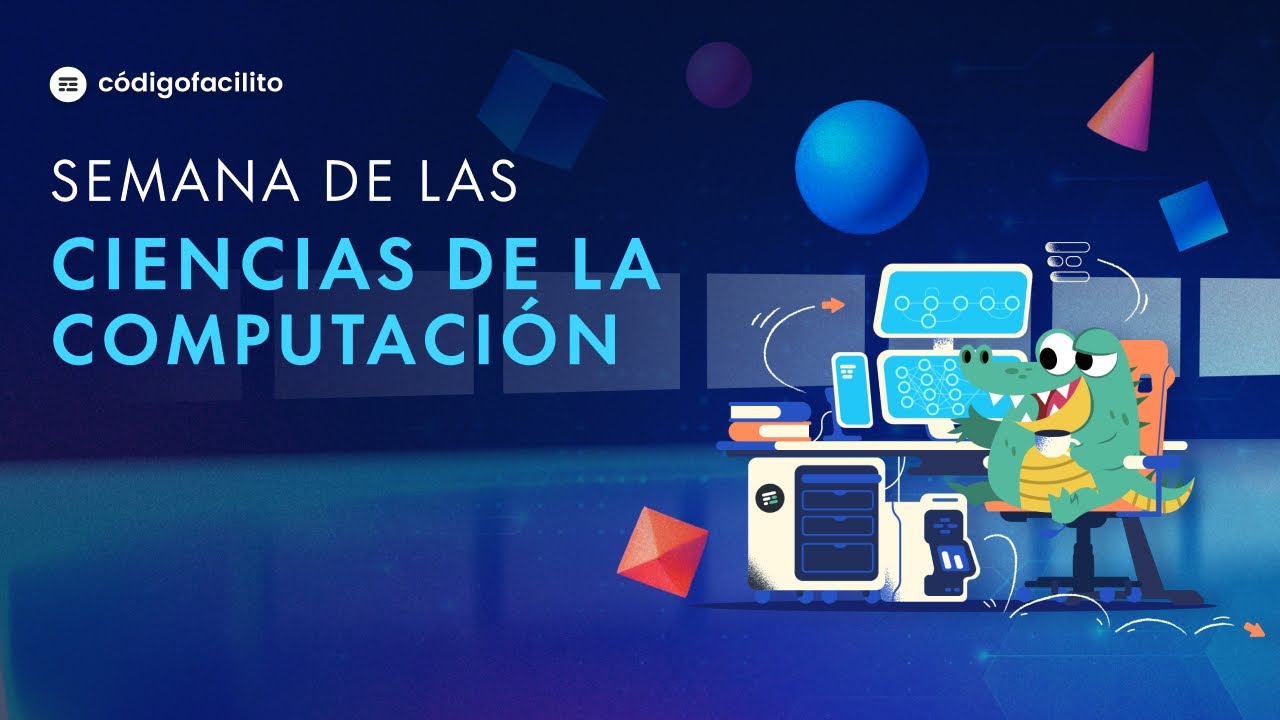 Presentando: Semana de Ciencias de la Computación - YouTube