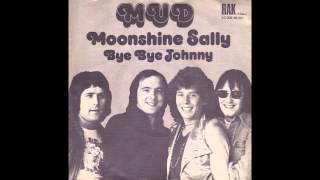 Mud - Moonshine Sally