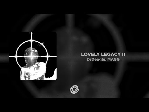 DrDeagle, Magg - LOVELY LEGACY II