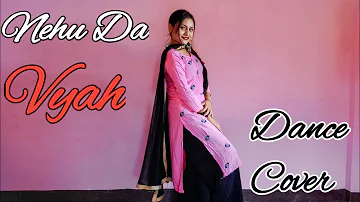 NEHU DA VYAH // Neha Kakkar // Rohanpreet Singh // Choreography by Disha // Dance Cover