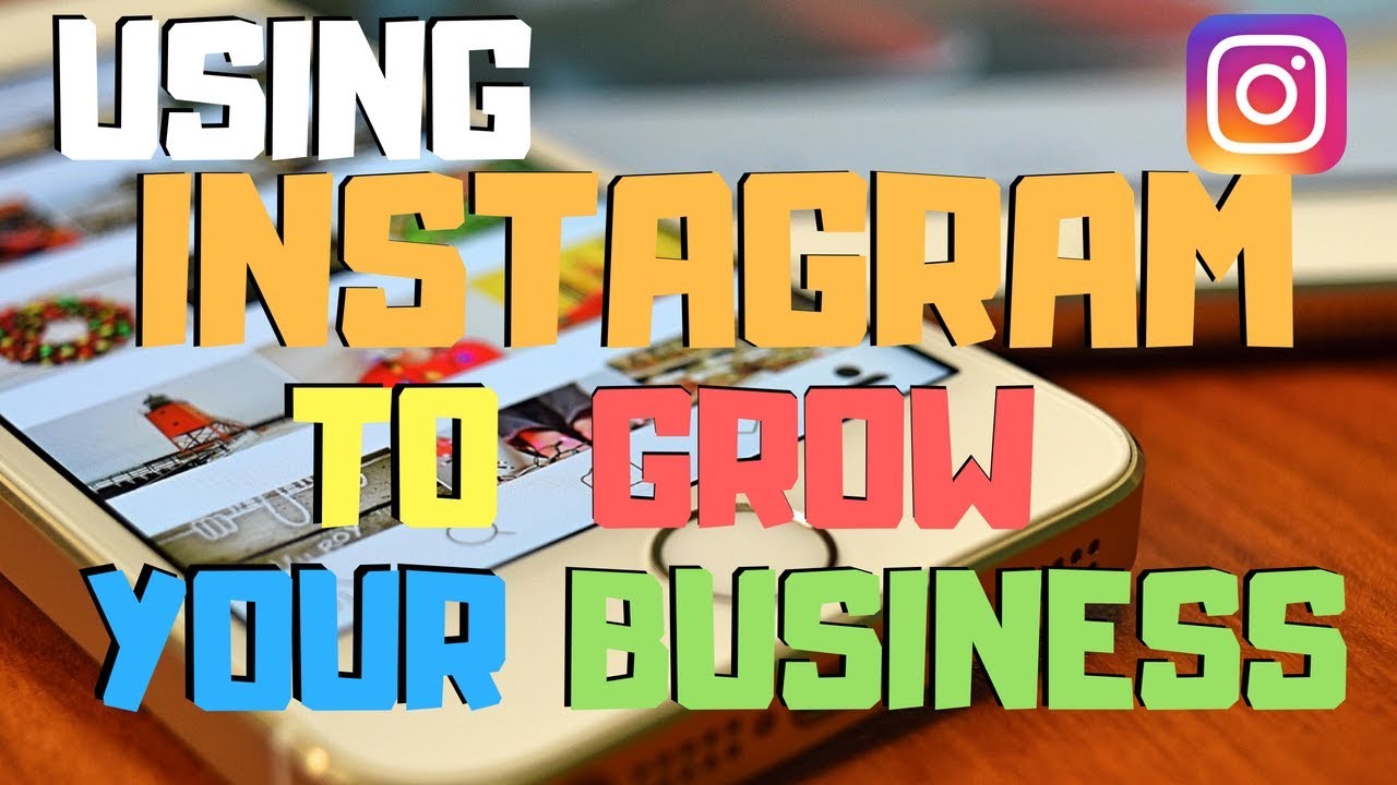 Using Instagram To Grow Your Business - The Conversion Pros Training ...