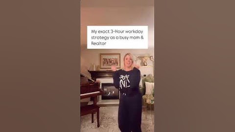 My exact 3-Hour workday strategy as a busy mom & Realtor