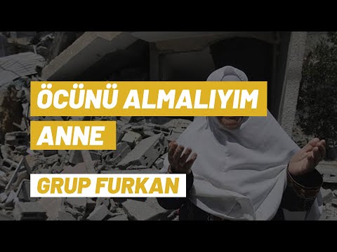 Öcünü Almalıyım Anne | Grup Furkan