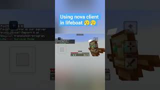 using nova client in lifeboat and new video soon