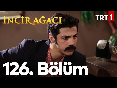 İncir Ağacı 126. Bölüm