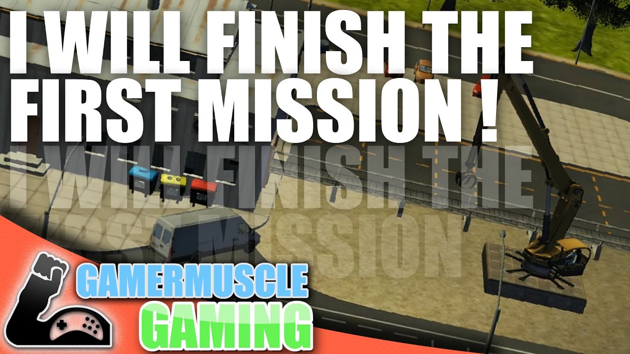I WILL FINISH THE FIRST MISSION ! - GamerMuscle Gaming games people play