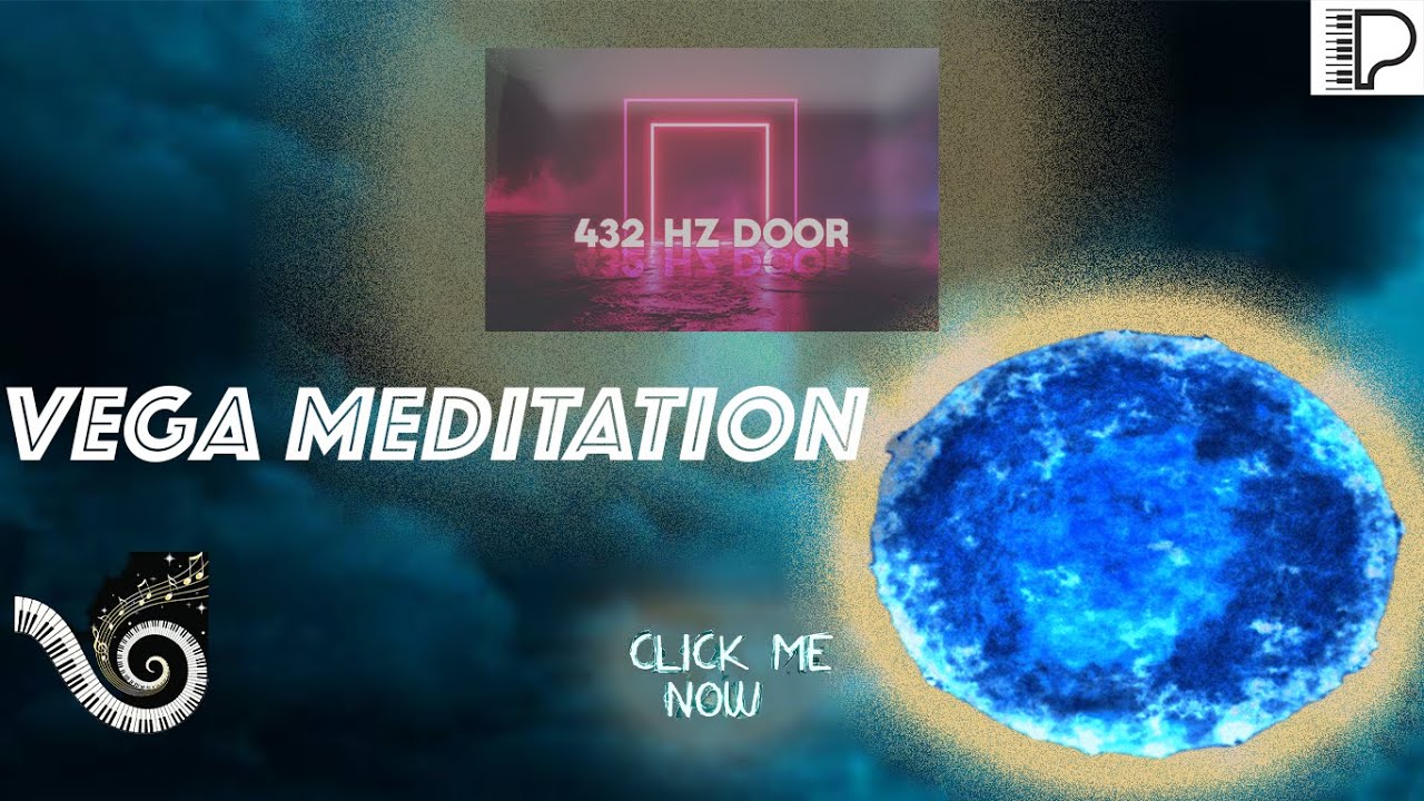 VEGA Meditation While you Relax  | 432Hz Sound Healing & Deep Sleep Music.