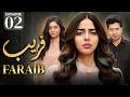 Faraib Episode 02 | Full HD | New Pakistani Drama | MUN Dramas