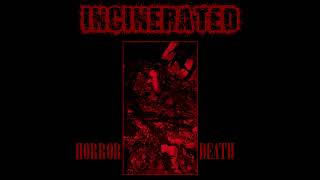 Incinerated - Severed and Cookin