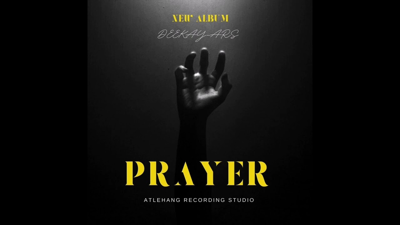 DEEKAY-ARS - PRAYER (DEEP HOUSE) 