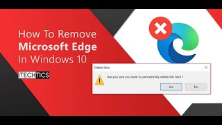 How to fast end easy delete Microsoft Edge from Windows 10/11 [2022]