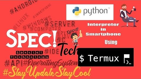 Python Interpreter on Smartphone |Using TERMUX| Start Learning from your Smartphone Phone|