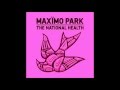 The Undercurrents - Maximo Park